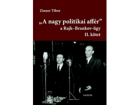 Zinner Tibor - "A nagy politikai affér"